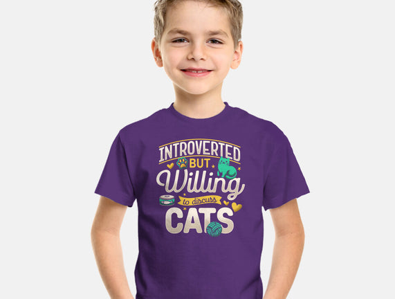 Introverted But Willing To Discuss Cats