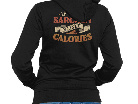 If Only Sarcasm Burned Calories