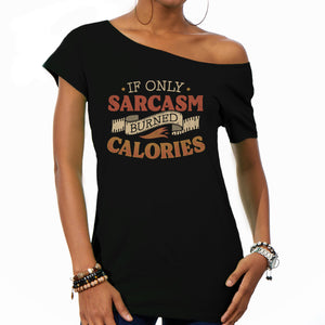 If Only Sarcasm Burned Calories