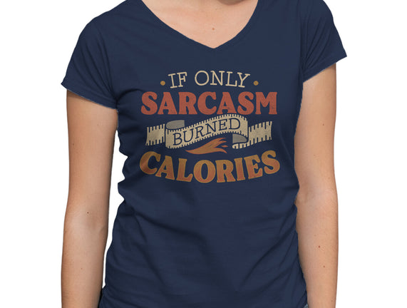 If Only Sarcasm Burned Calories