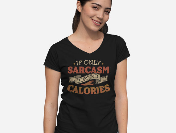 If Only Sarcasm Burned Calories