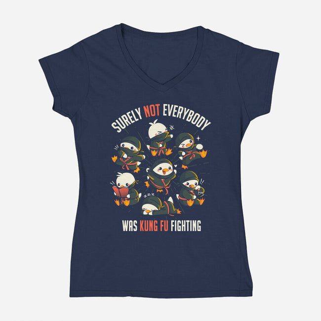 Not Everybody Was Kung Fu Fighting-Womens-V-Neck-Tee-tobefonseca