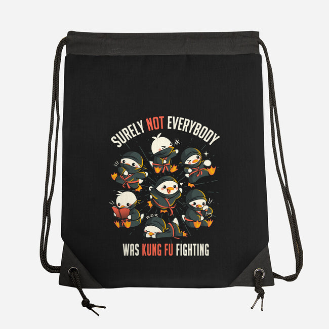 Not Everybody Was Kung Fu Fighting-None-Drawstring-Bag-tobefonseca