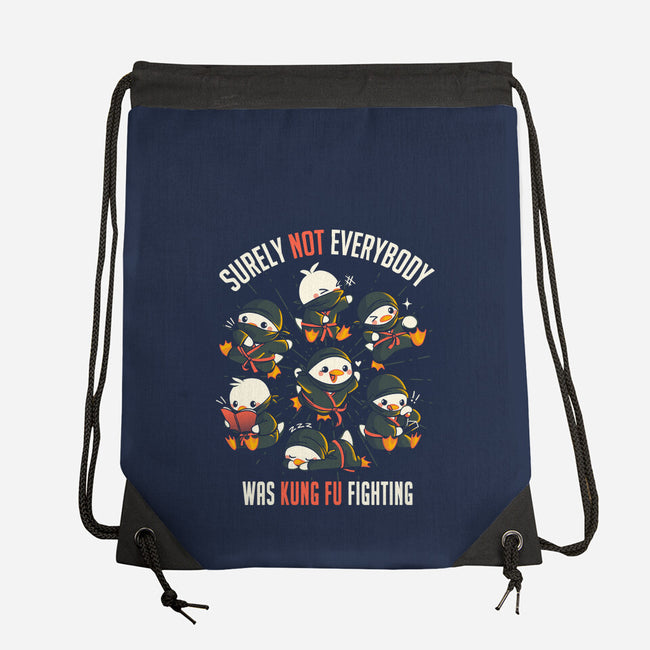 Not Everybody Was Kung Fu Fighting-None-Drawstring-Bag-tobefonseca