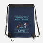 Maybe It Just Needs Love-None-Drawstring-Bag-kg07