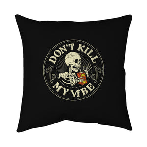 Don't Kill My Vibe Skeleton