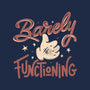 Barely Functioning-Unisex-Pullover-Sweatshirt-tobefonseca
