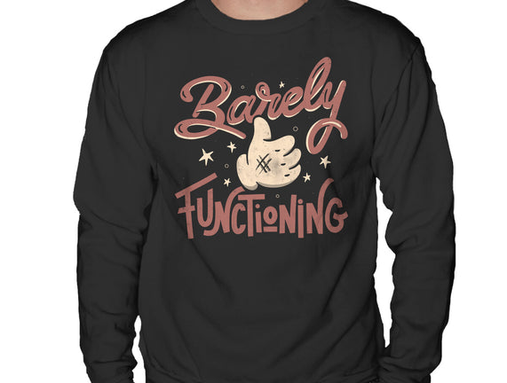 Barely Functioning
