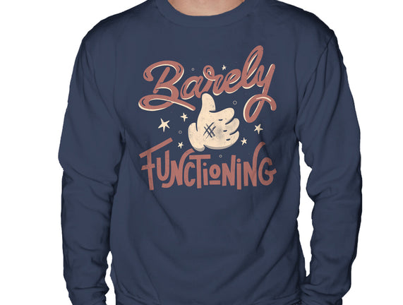 Barely Functioning