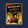 World Domination For Dummies-Mens-Premium-Tee-tobefonseca