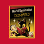 World Domination For Dummies-Mens-Basic-Tee-tobefonseca