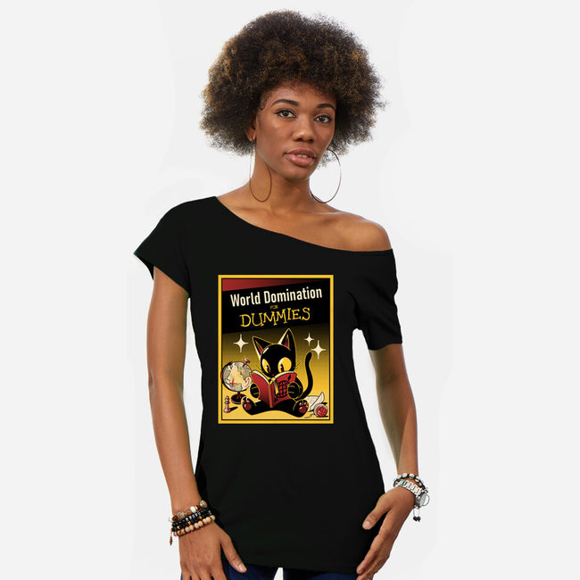 World Domination For Dummies-Womens-Off Shoulder-Tee-tobefonseca