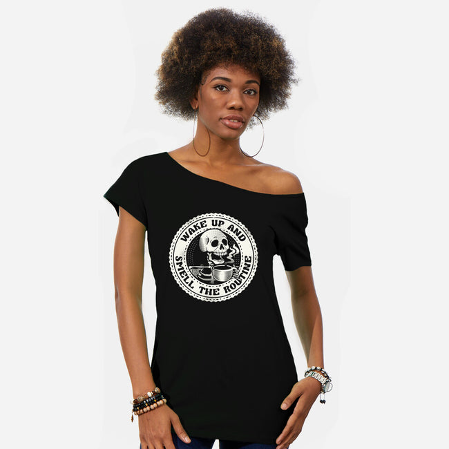 Wake Up And Smell The Routine-Womens-Off Shoulder-Tee-tobefonseca