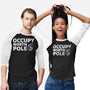 Occupy North Pole-Unisex-Baseball-Tee-Boggs Nicolas