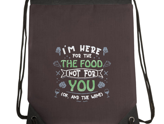 Here For The Food