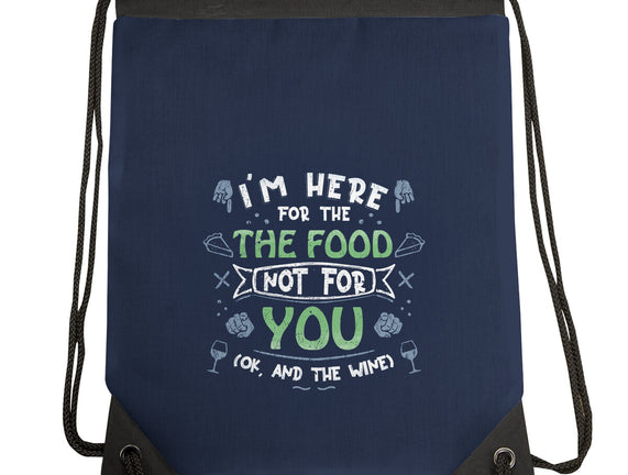 Here For The Food