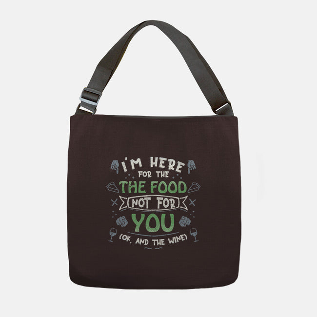 Here For The Food-None-Adjustable Tote-Bag-NMdesign