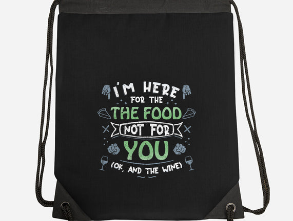 Here For The Food