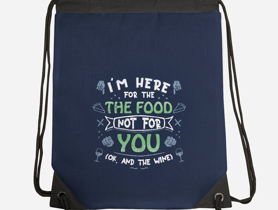 Here For The Food