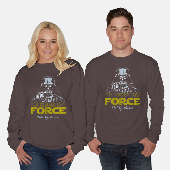 Here By Force-Unisex-Crew Neck-Sweatshirt-NMdesign