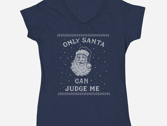 Only Santa Can Judge Me