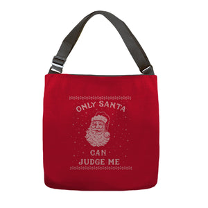 Only Santa Can Judge Me