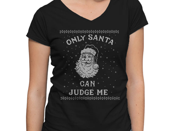 Only Santa Can Judge Me