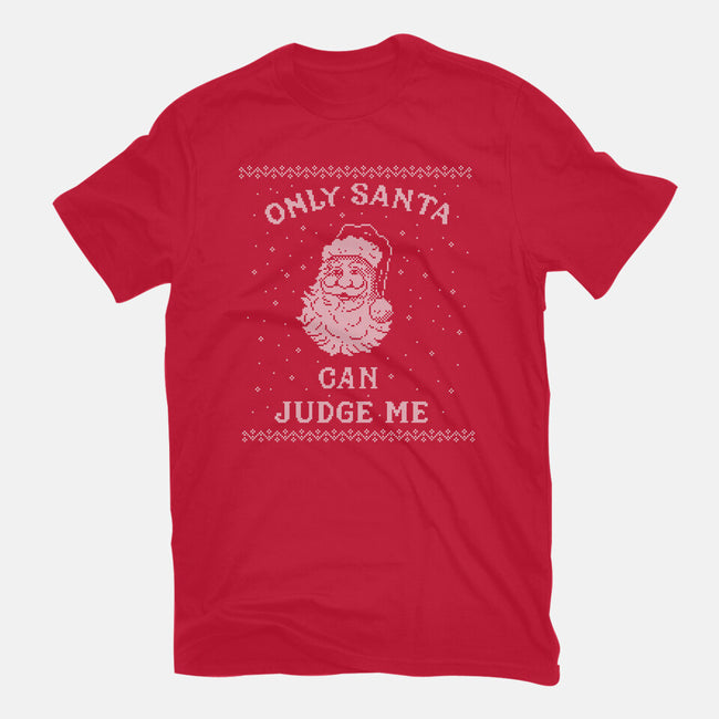 Only Santa Can Judge Me-Mens-Heavyweight-Tee-kg07