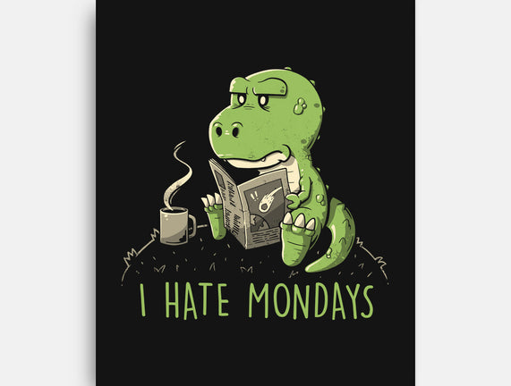 I Hate Mondays