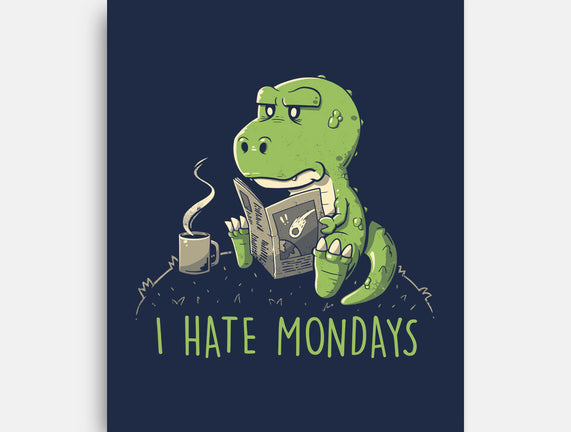 I Hate Mondays