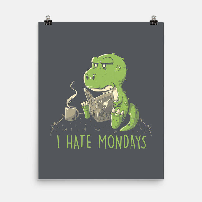 I Hate Mondays-None-Matte-Poster-koalastudio