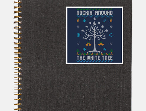 Rockin Around The White Tree