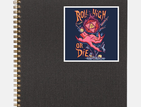 Roll High Or Die Evil