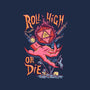 Roll High Or Die Evil-None-Glossy-Sticker-marsdkart