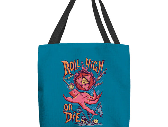 Roll High Or Die Evil