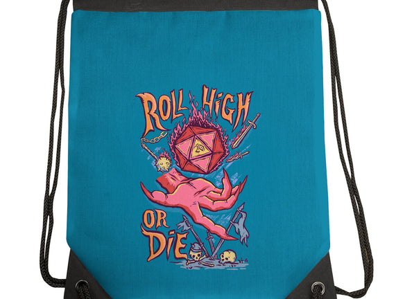 Roll High Or Die Evil