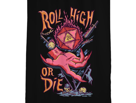 Roll High Or Die Evil