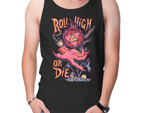 Roll High Or Die Evil