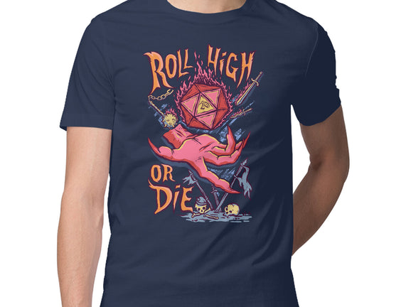 Roll High Or Die Evil