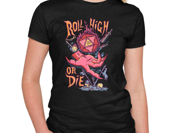 Roll High Or Die Evil