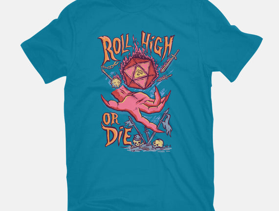 Roll High Or Die Evil