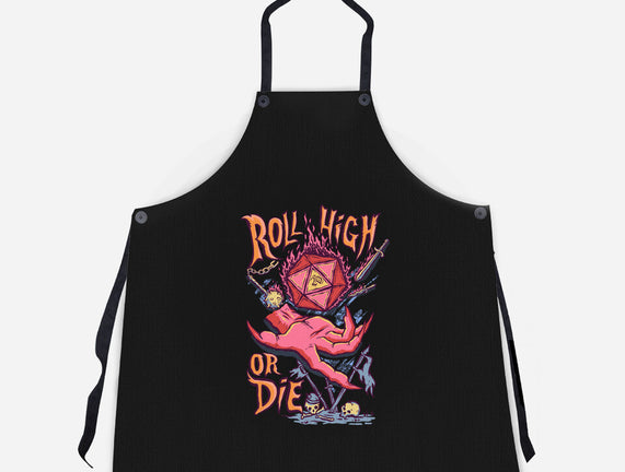 Roll High Or Die Evil