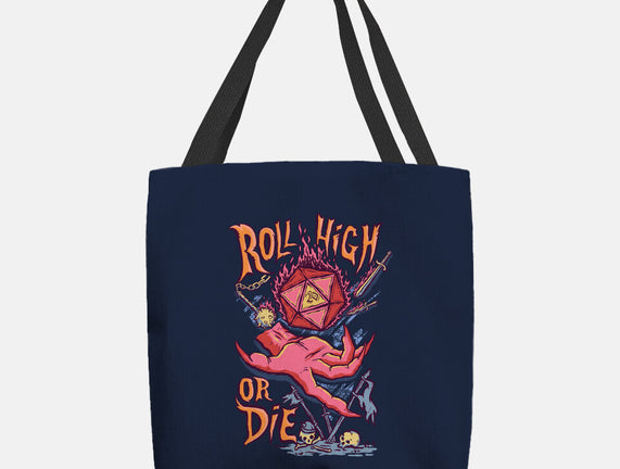 Roll High Or Die Evil