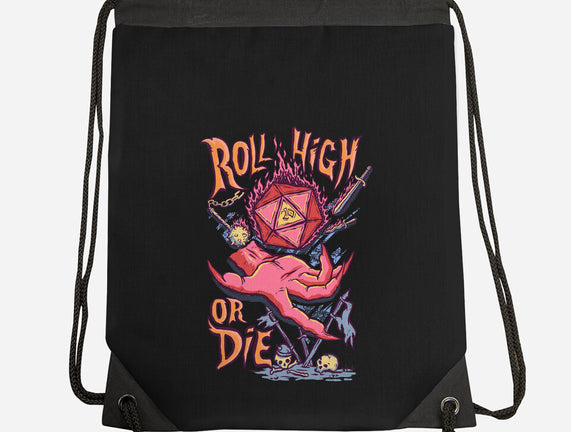 Roll High Or Die Evil