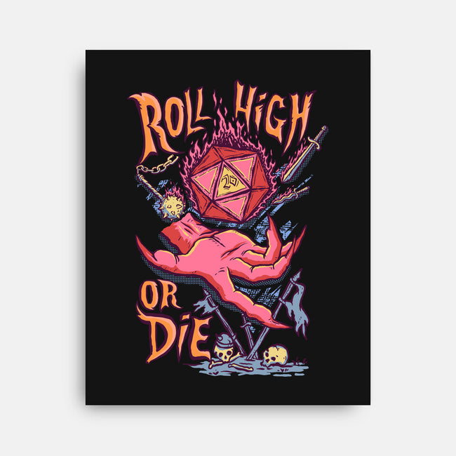 Roll High Or Die Evil-None-Stretched-Canvas-marsdkart