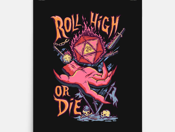 Roll High Or Die Evil