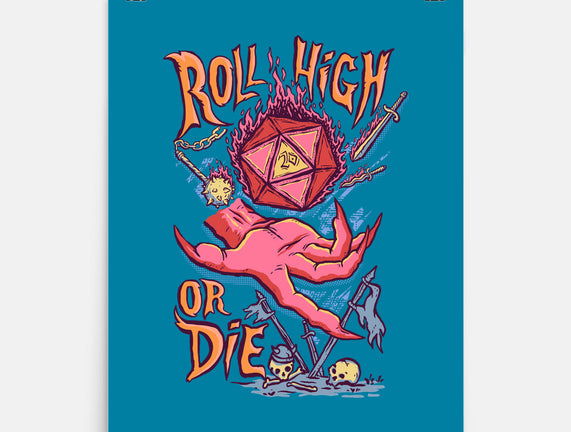 Roll High Or Die Evil