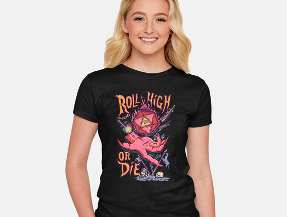 Roll High Or Die Evil