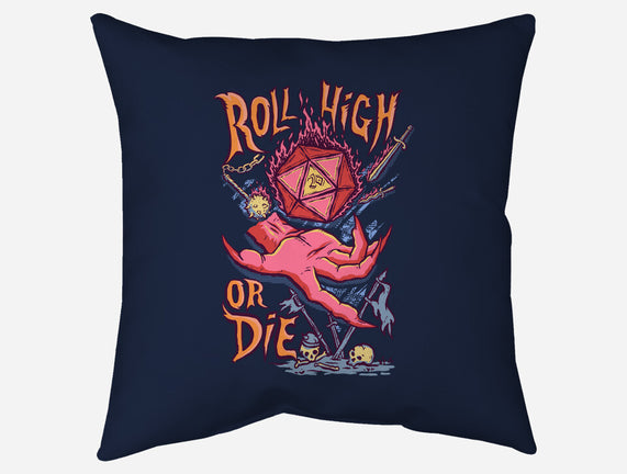 Roll High Or Die Evil