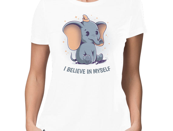 I Believe In Myself